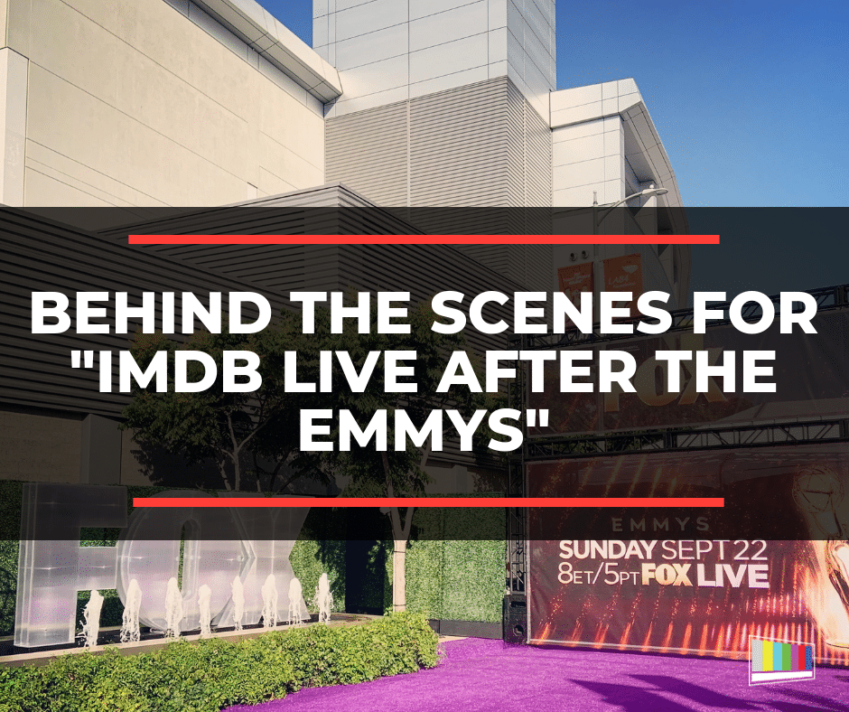 Behind The Scenes For “Imdb Live After The Emmys”