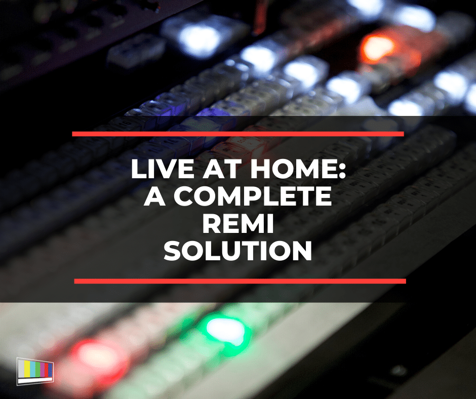 Live At Home: A Complete Remi Solution